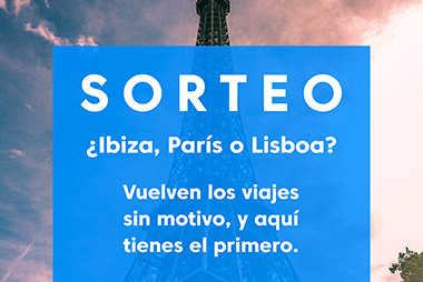 Sorteo viaje a Lisboa, París o Ibiza